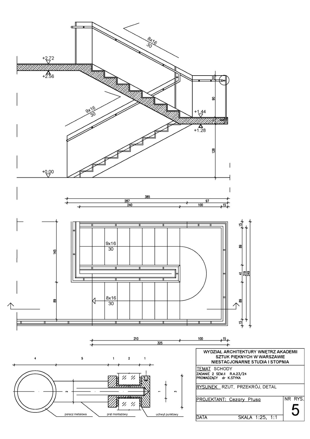 projekt schodów, w tym rzut, przekrój oraz detal. Rysunek został wykonany w ramach zadania 2 na studiach niestacjonarnych Akademii Sztuk Pięknych w Warszawie. Zawiera precyzyjne wymiary i szczegóły konstrukcyjne, jak montaż poręczy metalowej.
